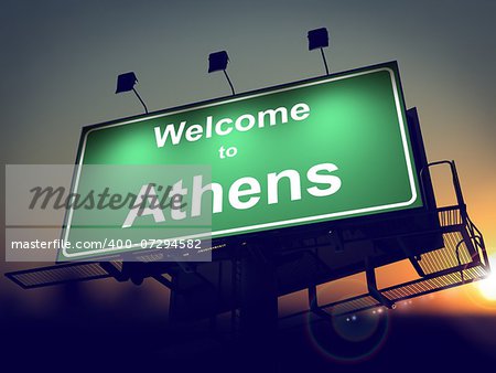 Welcome to Athens - Green Billboard on the Rising Sun Background.