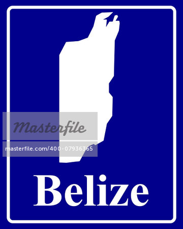 sign as a white silhouette map of Belize with an inscription on a blue background