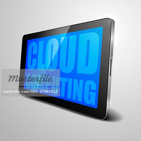 detailed illustration of a tablet computer device with cloud computing text, eps10 vector