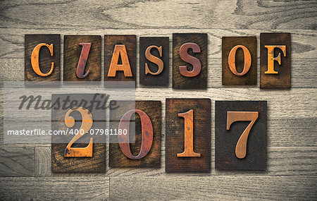 The words "CLASS OF 2017" written in vintage wooden letterpress type.