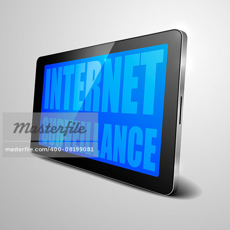 detailed illustration of a tablet computer device with Internet Surveillance text, eps10 vector