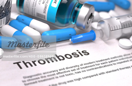 Diagnosis - Thrombosis. Medical Concept with Blue Pills, Injections and Syringe. Selective Focus. Blurred Background. 3D Render.