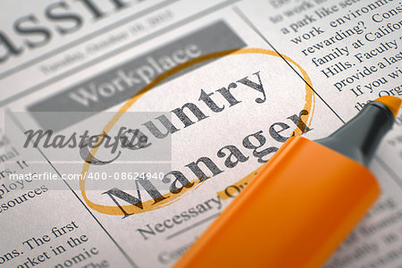 Country Manager - Vacancy in Newspaper, Circled with a Orange Marker. Blurred Image. Selective focus. Job Search Concept. 3D Rendering.