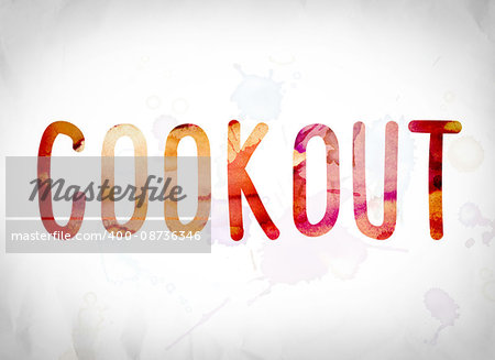 The word "Cookout" written in watercolor washes over a white paper background concept and theme.