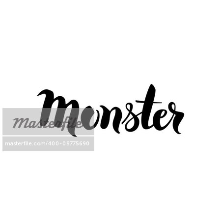 Monster Lettering. Vector Illustration of Hand Drawn Ink Calligraphy. Word Isolated over White Background.