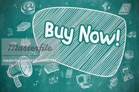 Speech Bubble with Wording Buy Now Hand Drawn. Illustration on Blue Chalkboard. Advertising Concept. Business Concept. Horn Speaker with Text Buy Now. Cartoon Illustration on Blue Chalkboard.