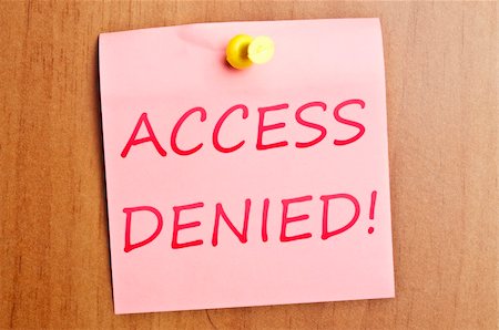 Access denied word  post it on wooden wall Stock Photo - Budget Royalty-Free & Subscription, Code: 400-04332801