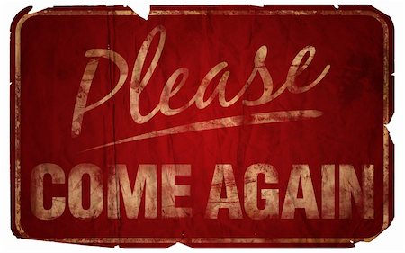 Aged Please Come Again sign. Stock Photo - Budget Royalty-Free & Subscription, Code: 400-04427414
