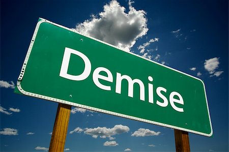 simsearch:400-04691775,k - "Demise" Road Sign with dramatic blue sky and clouds. Stockbilder - Microstock & Abonnement, Bildnummer: 400-04467824