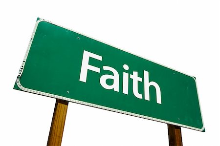 simsearch:400-04691775,k - Faith - Road Sign Isolated on white background. Includes Clipping Path. Stockbilder - Microstock & Abonnement, Bildnummer: 400-04512485