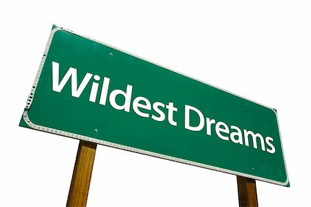 Wildest Dreams- road-sign. Isolated on white background. Includes Clipping Path. Foto de stock - Super Valor sin royalties y Suscripción, Código: 400-04512514