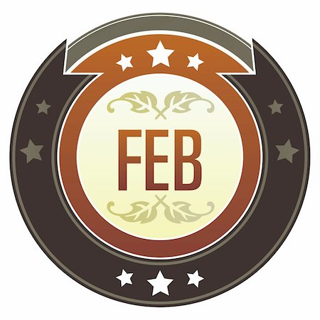 simsearch:400-06697957,k - February month calendar icon on round red and brown imperial vector button with star accents suitable for use on website, in print and promotional materials, and for advertising. Stock Photo - Budget Royalty-Free & Subscription, Code: 400-04635025