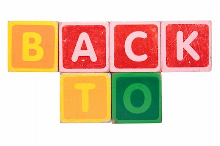 simsearch:400-05269507,k - toy letters that spell back to against a white background with clipping path Photographie de stock - Aubaine LD & Abonnement, Code: 400-04739940