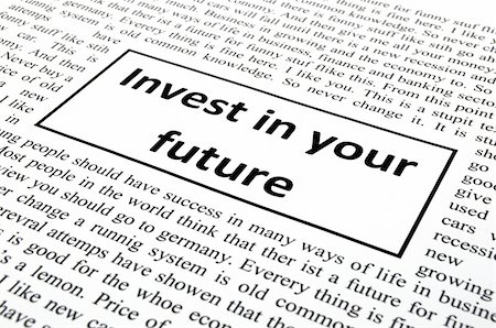 invest in your future concept with word message in newspaper Stock Photo - Budget Royalty-Free & Subscription, Code: 400-04902492