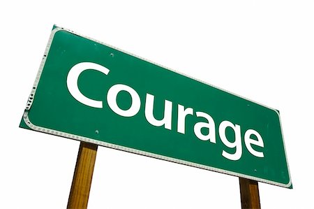 simsearch:400-04628504,k - Courage - road-sign. Isolated on white background. Includes Clipping Path. Foto de stock - Royalty-Free Super Valor e Assinatura, Número: 400-05044658