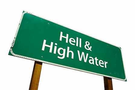 simsearch:400-04691775,k - Hell & High Water road sign isolated on a white background. Contains Clipping Path. Stockbilder - Microstock & Abonnement, Bildnummer: 400-05040595