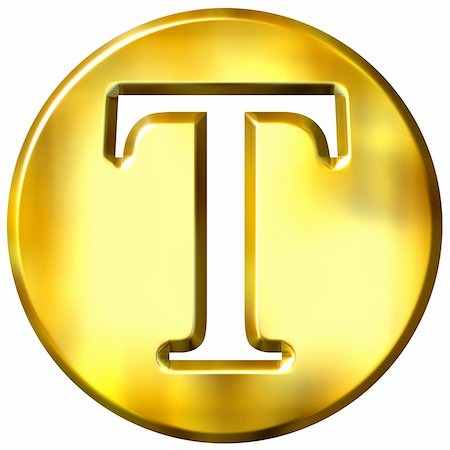 simsearch:400-04876478,k - 3d golden letter T isolated in white Stock Photo - Budget Royalty-Free & Subscription, Code: 400-05072898