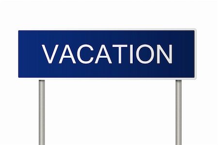 simsearch:400-05211490,k - A blue road sign with white text saying Vacation Fotografie stock - Microstock e Abbonamento, Codice: 400-05214372
