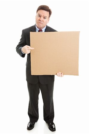 simsearch:400-05347520,k - Sad businessman holding cardboard sign, ready for your text.  Full body isolated on white. Photographie de stock - Aubaine LD & Abonnement, Code: 400-05899483