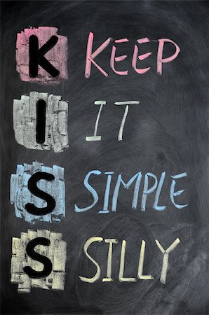 KISS acronym written in colorful chalk on a blackboard Stock Photo - Budget Royalty-Free & Subscription, Code: 400-05903242