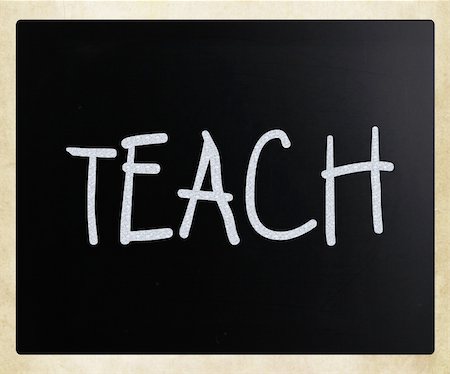 simsearch:400-06569612,k - "Teach" handwritten with white chalk on a blackboard Stockbilder - Microstock & Abonnement, Bildnummer: 400-06067649