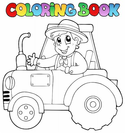 Coloring book farmer on tractor - vector illustration. Stock Photo - Budget Royalty-Free & Subscription, Code: 400-06091813