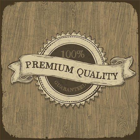 Vintage label with premium quality text on wooden texture.  Vector, EPS10. Photographie de stock - Aubaine LD & Abonnement, Code: 400-06200281