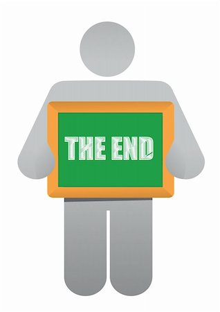 man holding a "the end" board illustration design over white Stock Photo - Budget Royalty-Free & Subscription, Code: 400-06465226