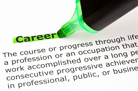 simsearch:400-06569612,k - Definition of the word Career highlighted in green with felt tip pen Stockbilder - Microstock & Abonnement, Bildnummer: 400-06481843