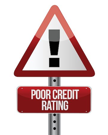 warning sign with a credit rating concept. Illustration Stock Photo - Budget Royalty-Free & Subscription, Code: 400-06523805