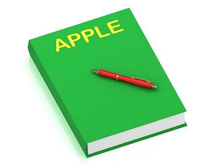 simsearch:400-05033339,k - APPLE inscription on cover book and red pen on the book. 3D illustration isolated on white background Stock Photo - Budget Royalty-Free & Subscription, Code: 400-06566765