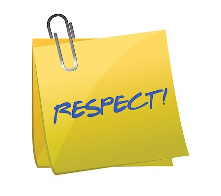 simsearch:400-04819459,k - respect written on a sticky note illustration design over a white background Photographie de stock - Aubaine LD & Abonnement, Code: 400-06570462