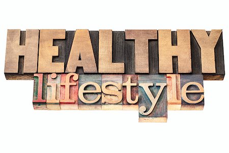 simsearch:400-08223086,k - healthy lifestyle  - isolated text in vintage letterpress wood type printing blocks Photographie de stock - Aubaine LD & Abonnement, Code: 400-06639688
