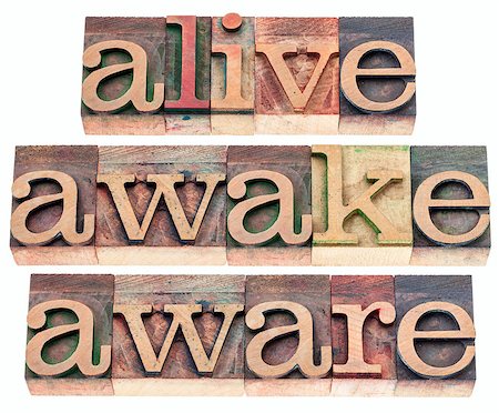 simsearch:400-07179122,k - alive, awake, aware  words - isolated text in vintage letterpress wood type printing blocks Stock Photo - Budget Royalty-Free & Subscription, Code: 400-06639848