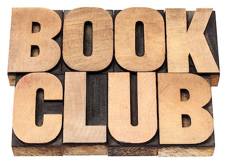 book club - isolated text in vintage letterpress wood type printing blocks Stock Photo - Budget Royalty-Free & Subscription, Code: 400-06733434