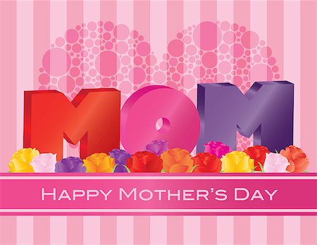 simsearch:400-06630484,k - Happy Mothers Day MOM Alphabets with Heart Shape Polka Dots and Roses on Pink Stripes Pattern Background Illustration Stock Photo - Budget Royalty-Free & Subscription, Code: 400-06747666