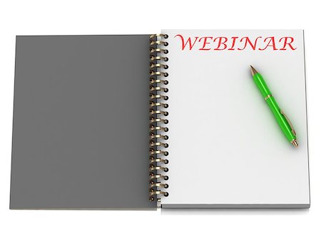 simsearch:400-06701245,k - WEBINAR an inscription in an open exercise book before lectures Foto de stock - Super Valor sin royalties y Suscripción, Código: 400-06763086