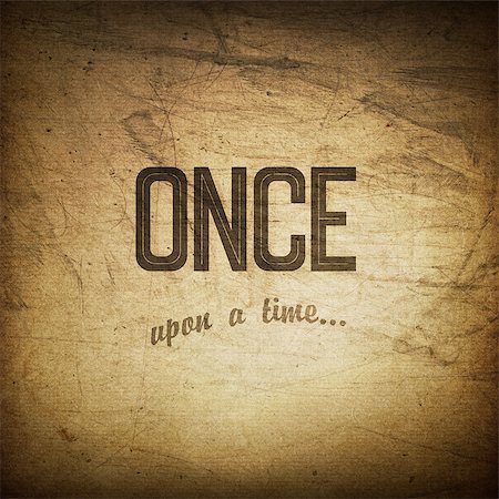 Old cinema phrase (once upon a time), grunge background Stock Photo - Budget Royalty-Free & Subscription, Code: 400-06858431
