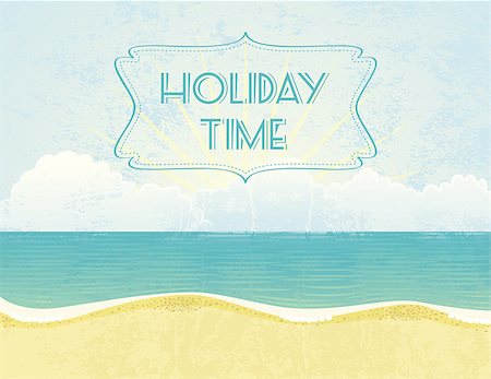 Summer grunge textured background with Holiday Time banner. Fotografie stock - Microstock e Abbonamento, Codice: 400-06944424