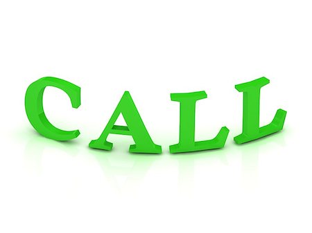 simsearch:400-08647874,k - CALL sign with green letters on isolated white background Photographie de stock - Aubaine LD & Abonnement, Code: 400-06952954