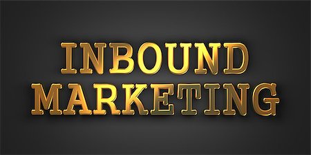 simsearch:400-07045079,k - Inbound Marketing. Gold Text on Dark Background. Business Concept. 3D Render. Stock Photo - Budget Royalty-Free & Subscription, Code: 400-07045074