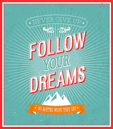 Follow your dreams typographic design. Vector illustration. Stock Photo - Budget Royalty-Free & Subscription, Code: 400-07053519