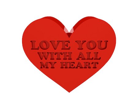 simsearch:400-08980419,k - Big red heart. Phrase LOVE YOU WITH ALL MY HEART cutout inside. Concept 3D illustration. Stock Photo - Budget Royalty-Free & Subscription, Code: 400-07207872