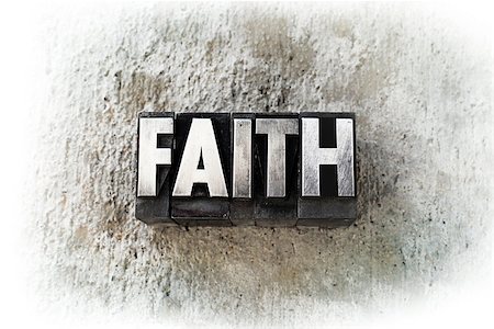 simsearch:400-07325569,k - The word "FAITH" written in old vintage letterpress type. Fotografie stock - Microstock e Abbonamento, Codice: 400-07208545