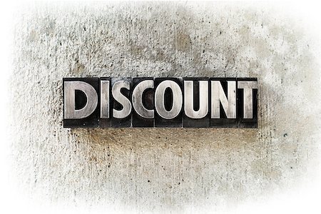 simsearch:400-08290801,k - The word "DISCOUNT" written in old vintage letterpress type. Stock Photo - Budget Royalty-Free & Subscription, Code: 400-07208541