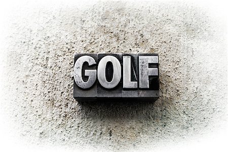 The word "GOLF" written in old vintage letterpress type. Stock Photo - Budget Royalty-Free & Subscription, Code: 400-07208556