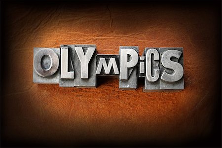 simsearch:400-07325569,k - The word olympics made from vintage lead letterpress type on a leather background. Fotografie stock - Microstock e Abbonamento, Codice: 400-07208569