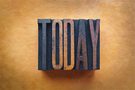 simsearch:400-07325569,k - The word TODAY written in vintage letterpress type. Fotografie stock - Microstock e Abbonamento, Codice: 400-07245642