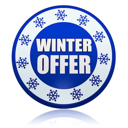 simsearch:400-04231102,k - winter offer - 3d blue circle banner with white text and snowflakes symbols, business seasonal concept Photographie de stock - Aubaine LD & Abonnement, Code: 400-07294699