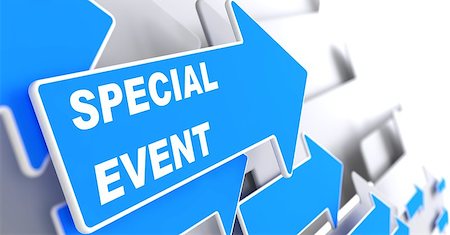 Special Event. Blue Arrow with "Special Event" Slogan on a Grey Background. Stock Photo - Budget Royalty-Free & Subscription, Code: 400-07291493